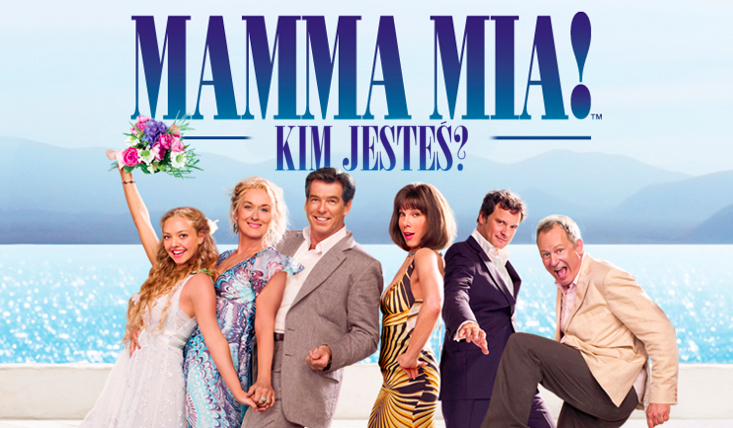 Kim jesteś z „Mamma Mia”?