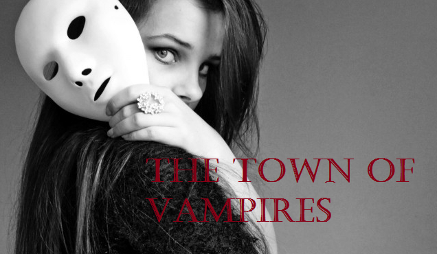 The Town Of Vampires #1