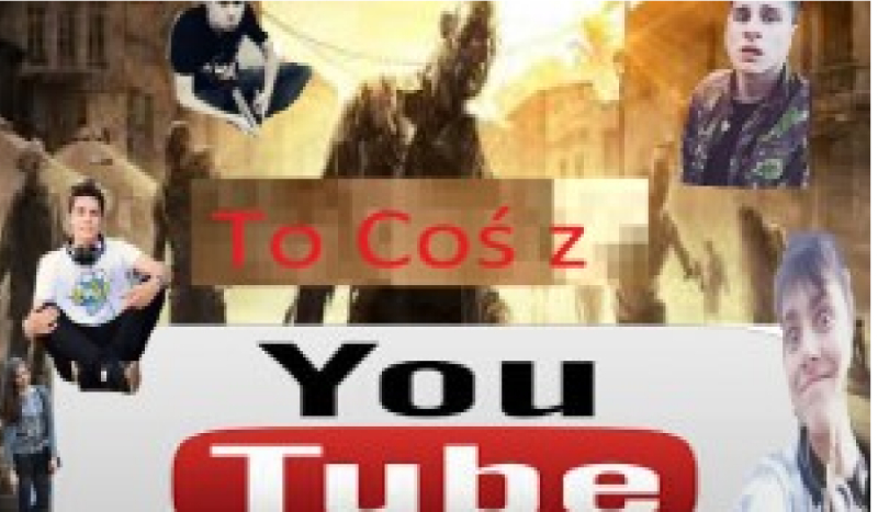 To Coś z YouTube #2