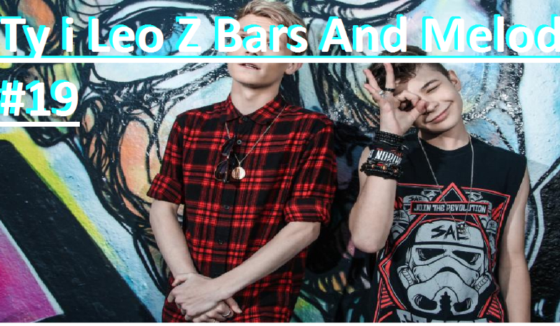 Ty I Leo Z Bars And Melody #19