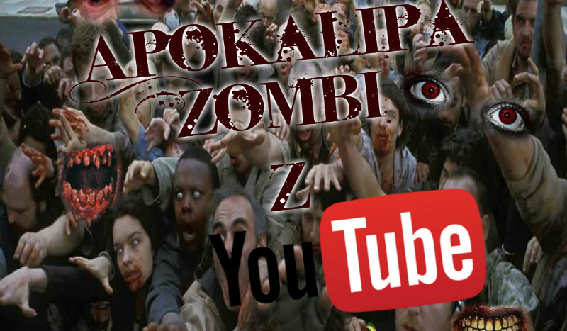Apokalipsa z Youtube #2