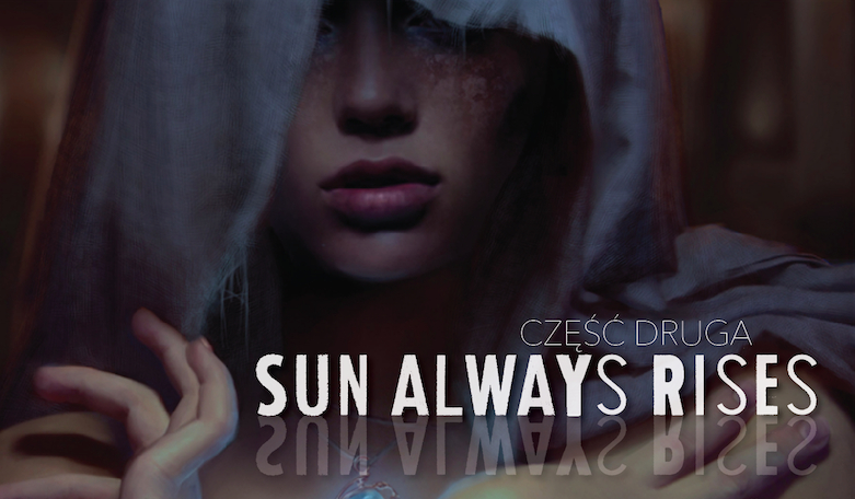 The Sun Always Rises #2