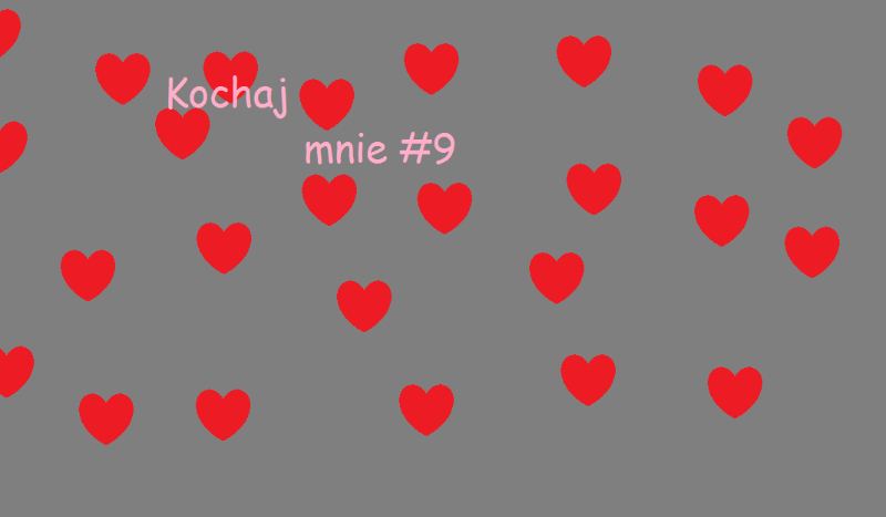 Kochaj mnie #9
