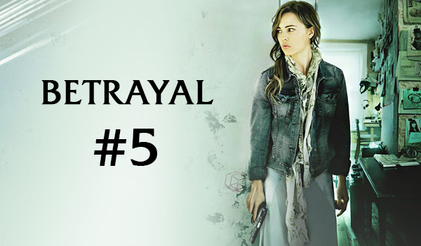 Betrayal #5