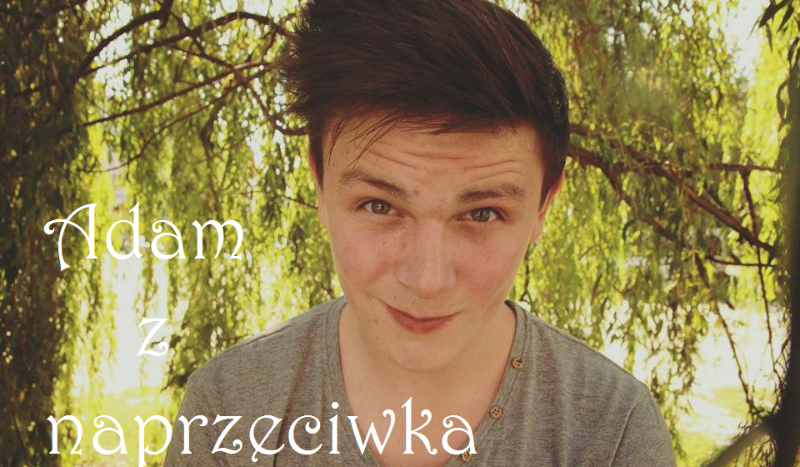 Adam z naprzeciwka #2