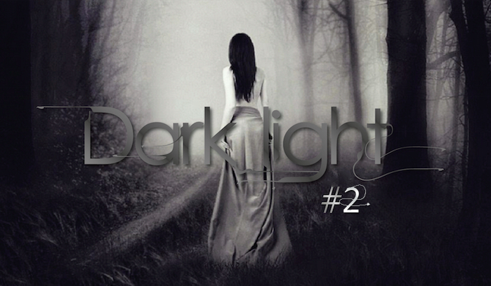 Dark light #2
