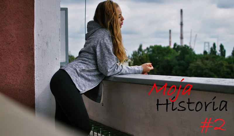 Moja historia #2