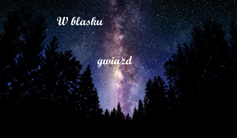 W blasku gwiazd #1