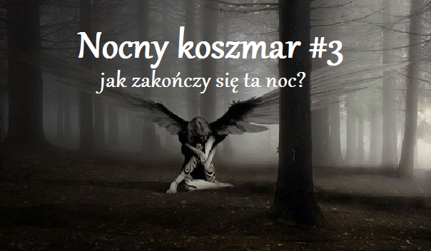 Nocny koszmar #3