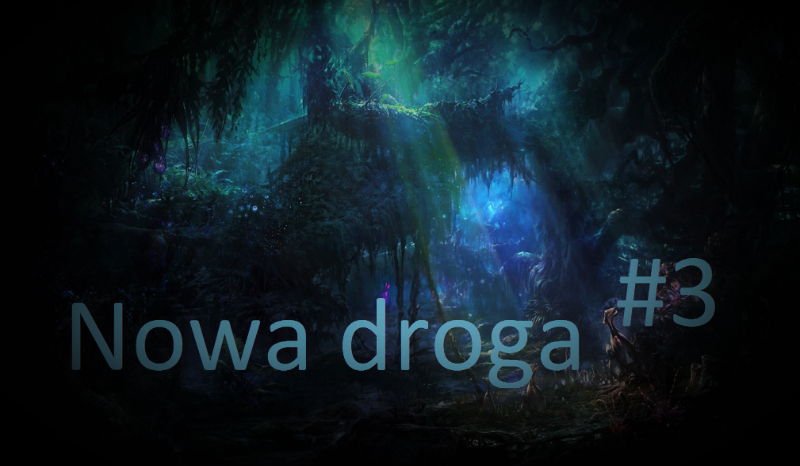 Nowa droga#3
