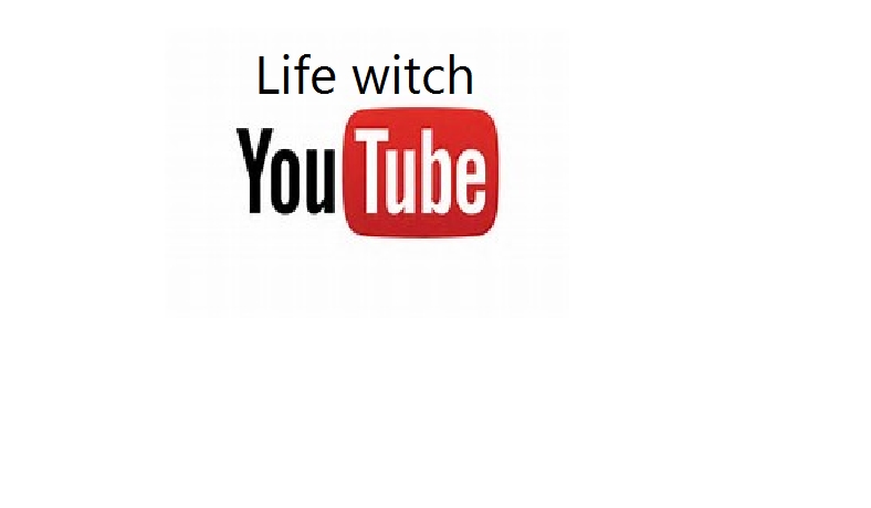 Life witch Youtube #5