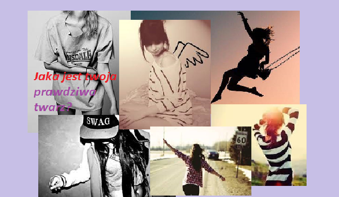Jaka jest twoja prawdziwa twarz?