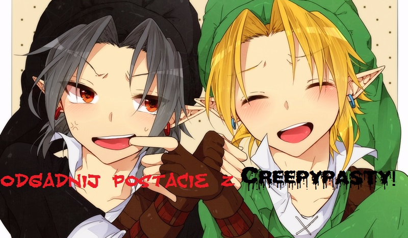 Odgadnij postacie z Creepypasty!