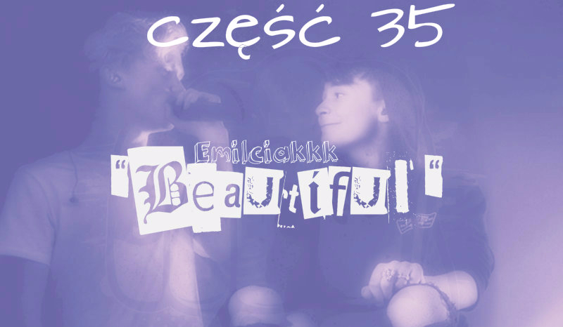 „Beautiful” #35