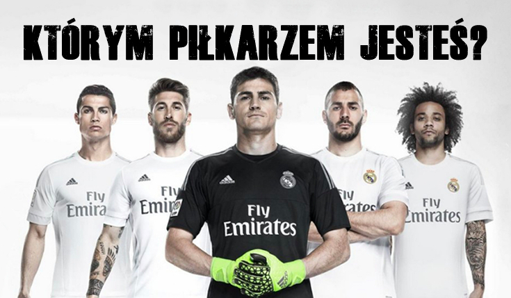 Którym piłkarzem Realu Madryt jesteś?