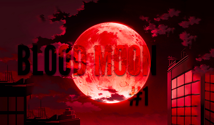 Blood moon #1