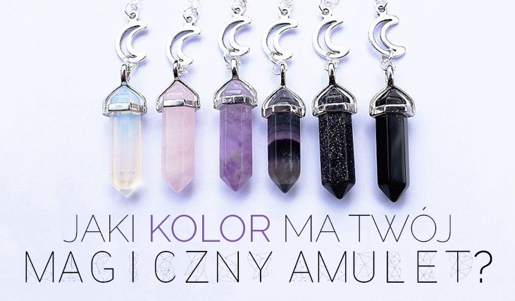 Jakiego koloru jest Twój magiczny amulet?