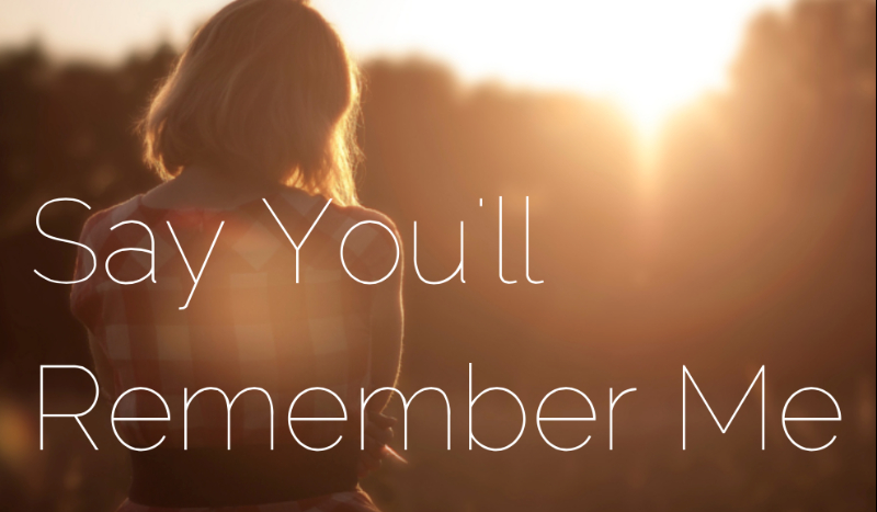 Remember me… #1
