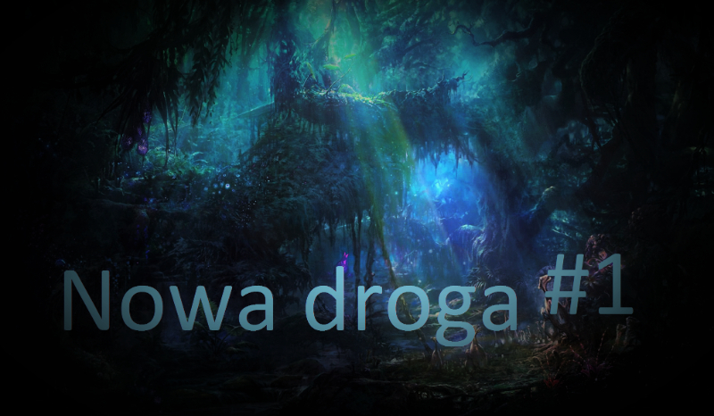 Nowa droga#1