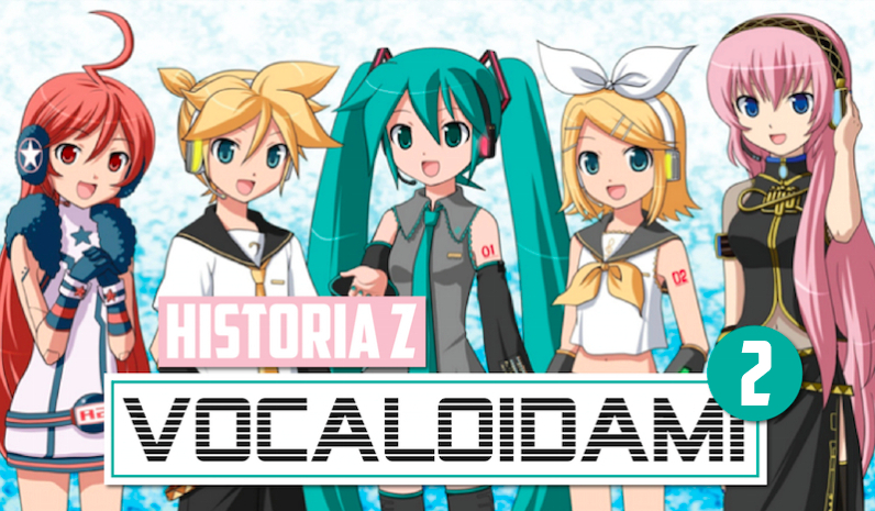 Twoja historia z Vocaloidami #2