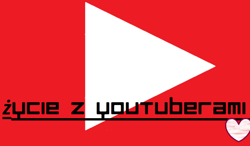 Życie z Youtuberami #10