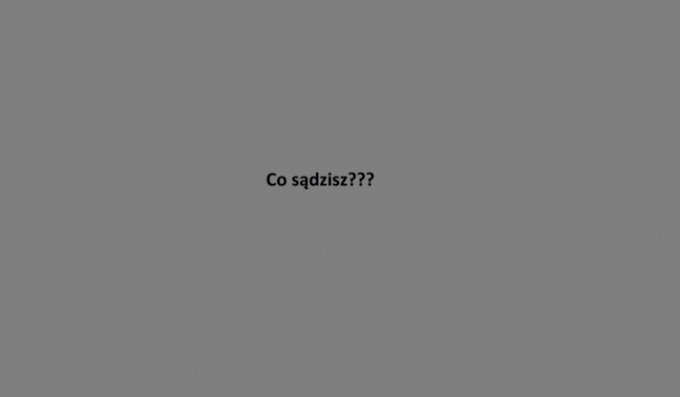 Co sądzisz?
