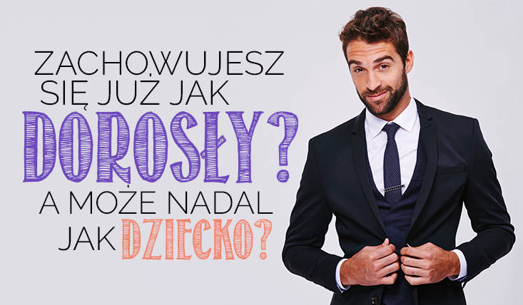 Czy jesteś dorosły?