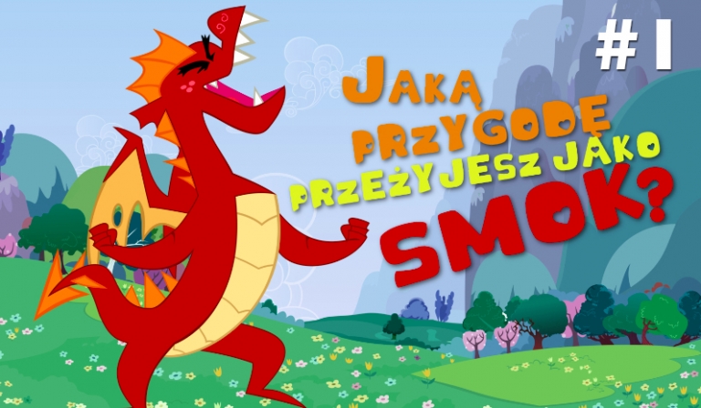 Jaką przygodę przeżyjesz jako smok? #1