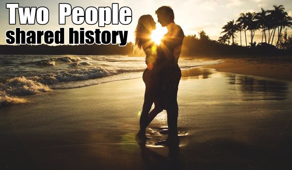 Two people shared history #1.