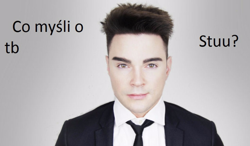 Co myśli o tb Stuu?