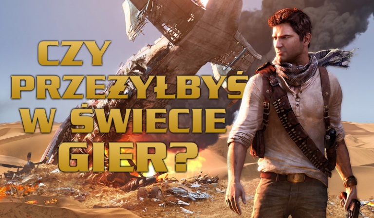 Czy przeżyłbyś w świecie gier?