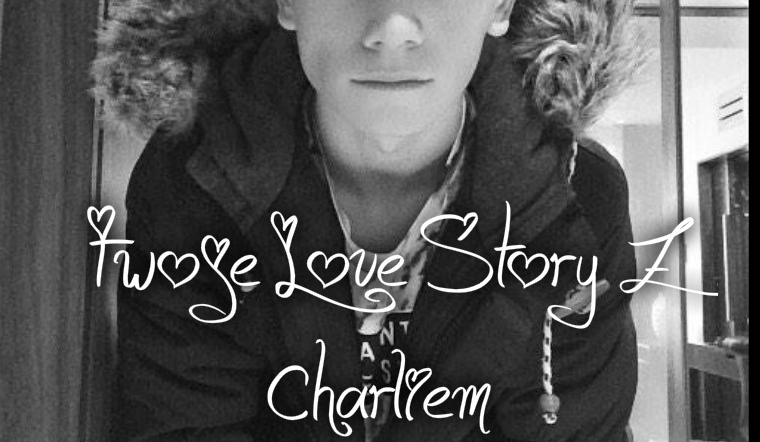 Love Story Z Charliem. #1