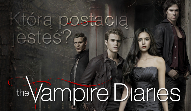 Którą postać z TVD przypominasz?