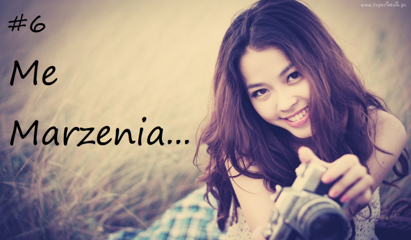 Me marzenia… #6