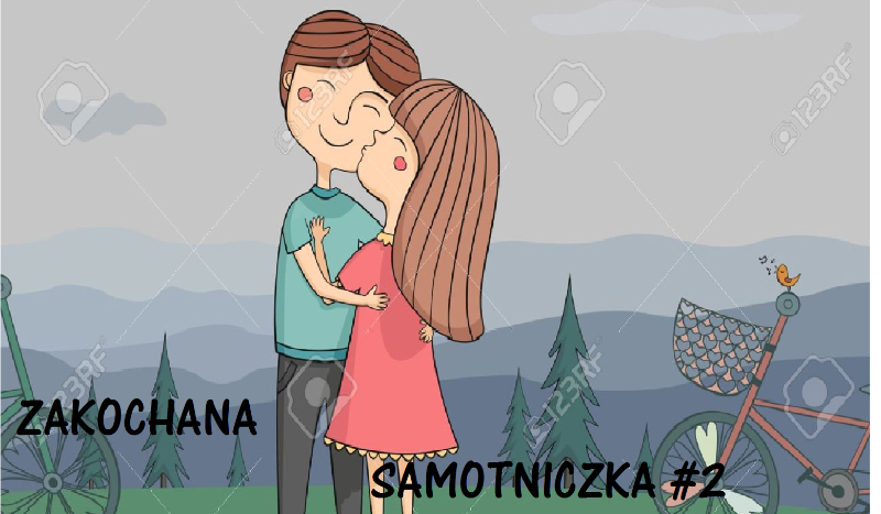 Zakochana samotniczka. #2
