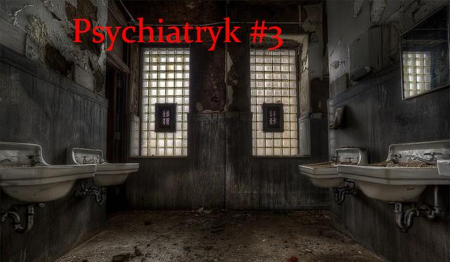 Psychiatryk #3