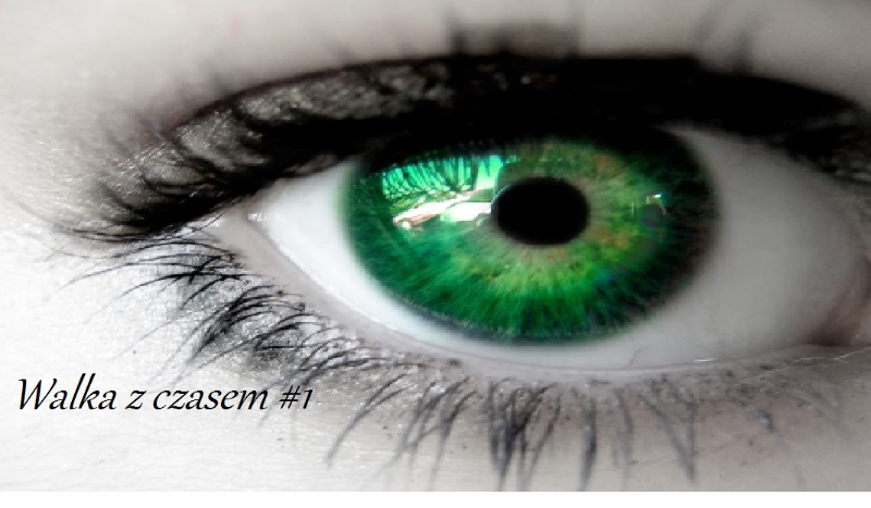 Walka z Czasem #1
