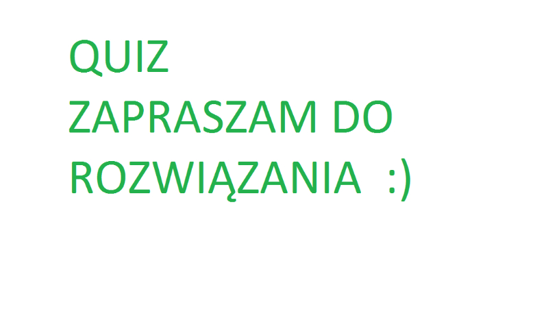 Jak dobrze mnie znasz ?
