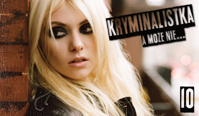 Kryminalistka, a może nie… #10 KONIEC