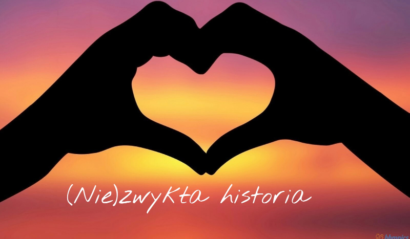 (Nie)zwykła historia #2