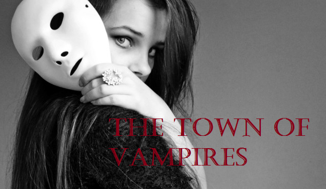 The Town Of Vampires #6