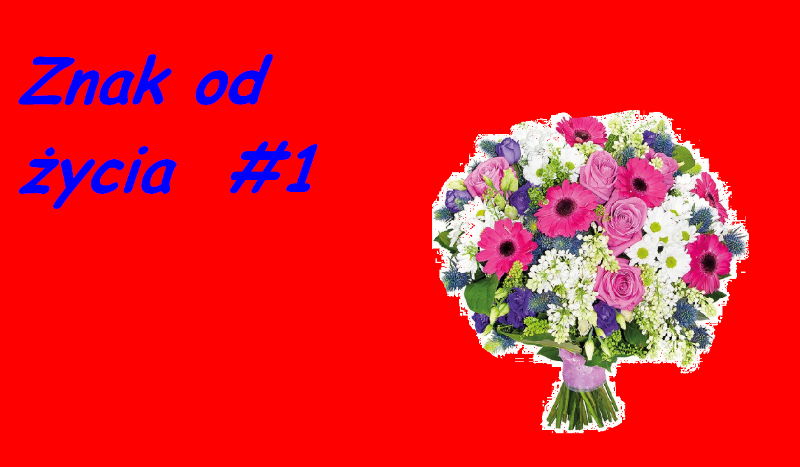 Znak od życia #1