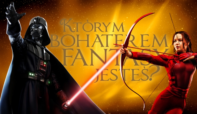 Którym bohaterem fantasy jesteś?