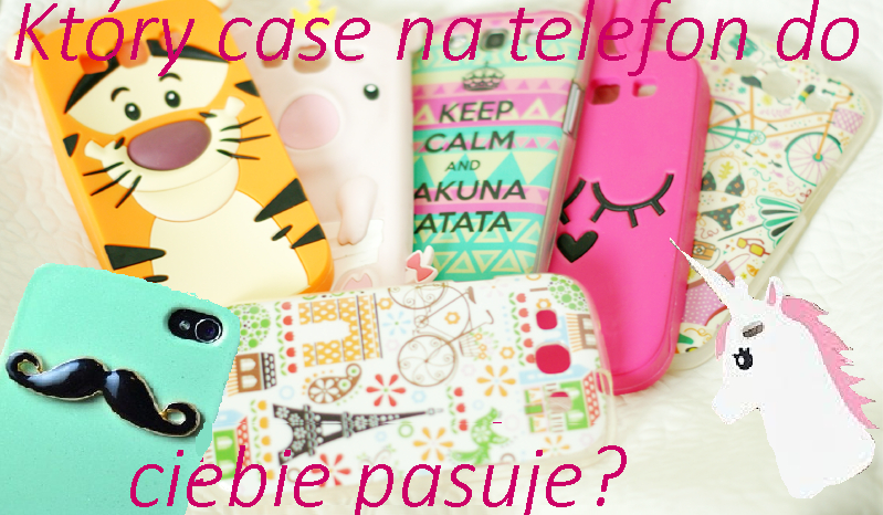 Który case na telefon do ciebie pasuje?
