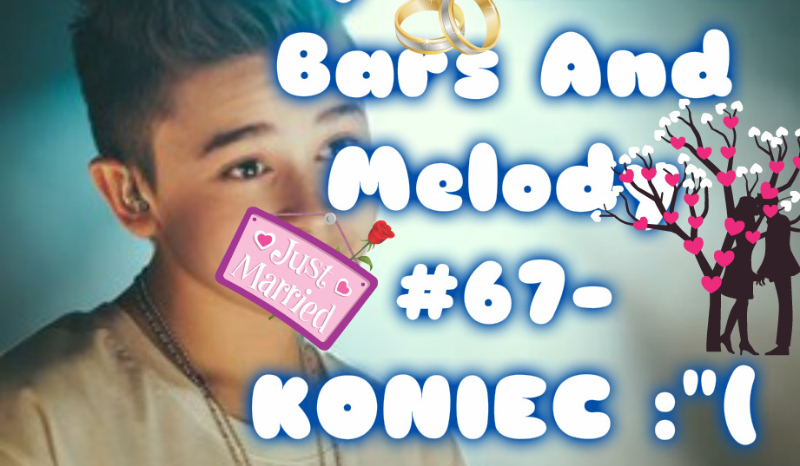 Ty I Leo Z Bars And Melody #67-KONIEC :”(