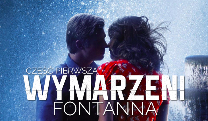 Wymarzeni #1 Fontanna