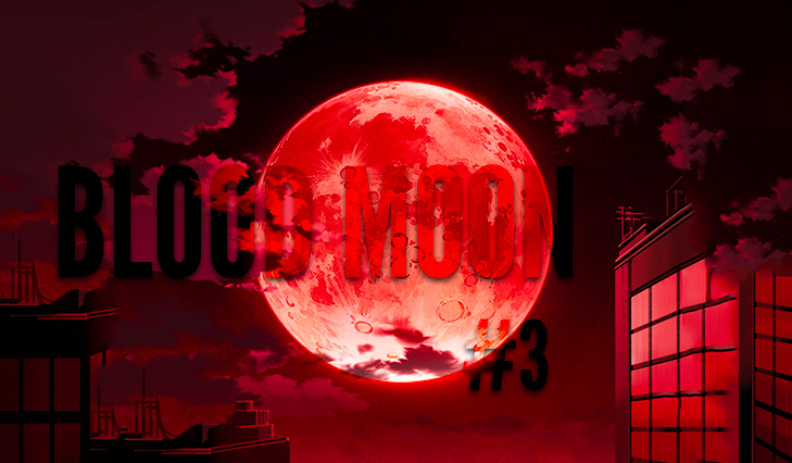 Blood moon #3