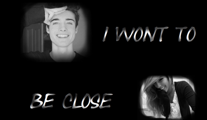 I want to be close #2