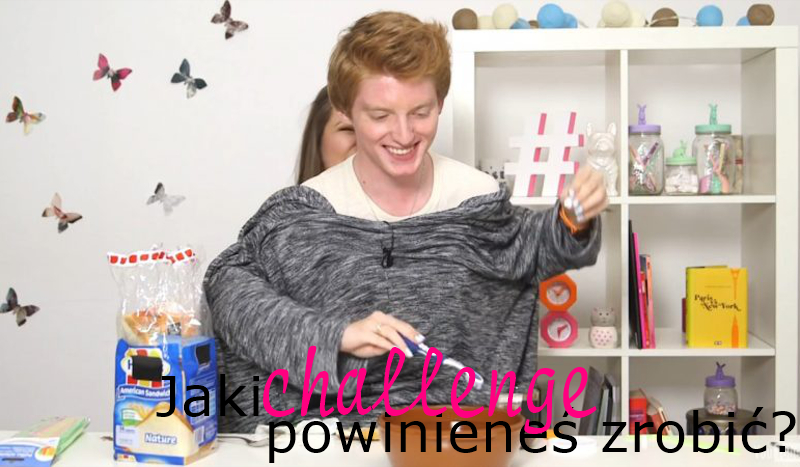 Jaki CZELENDŻ powinieneś zrobić?