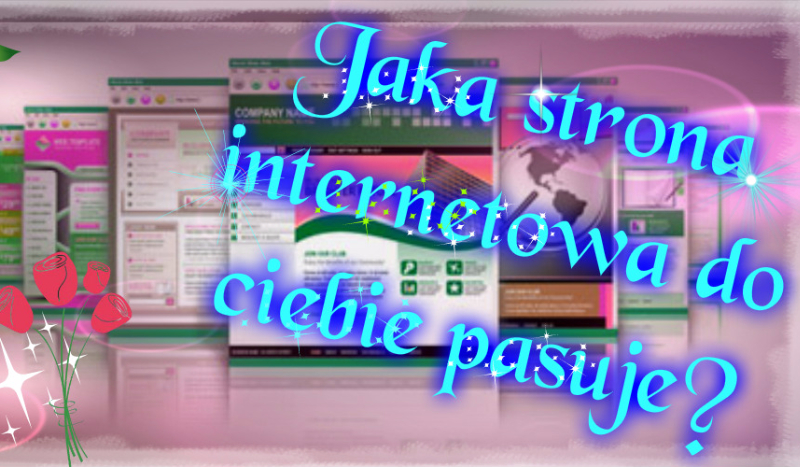 Jaka strona internetowa do ciebie pasuje?